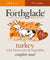 Forthglade Natural Turkey with Brown Rice and Vegetables